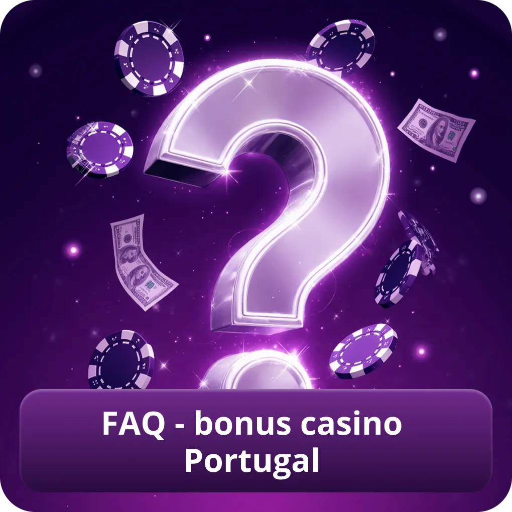 FAQ - bonus casino Portugal