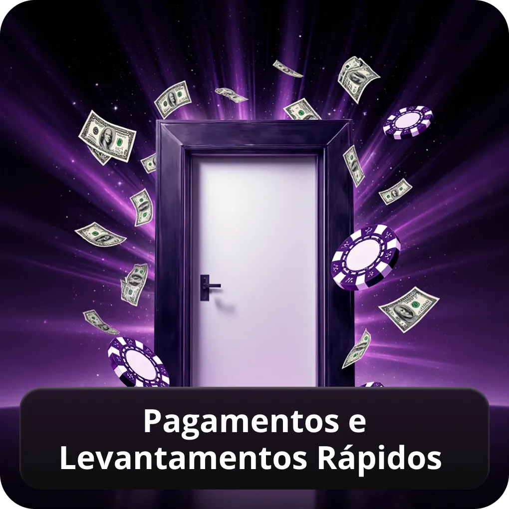 Pagamentos e Levantamentos Rápidos