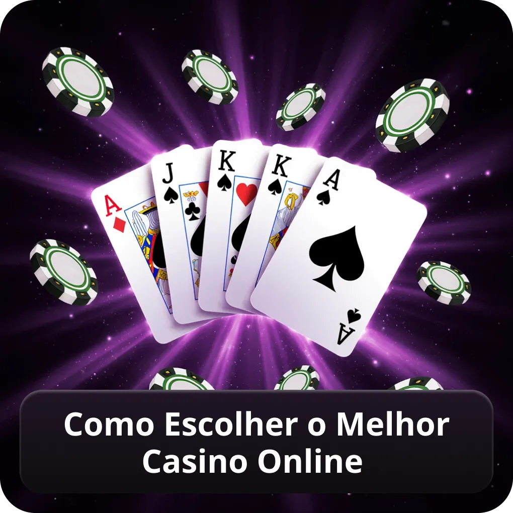 Como Escolher o Melhor Casino Online